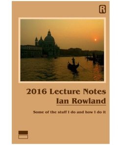Ian Rowland - 2016 Lecture Notes