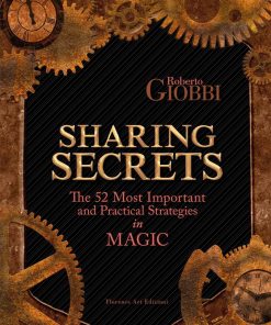 Roberto Giobbi – Sharing Secrets