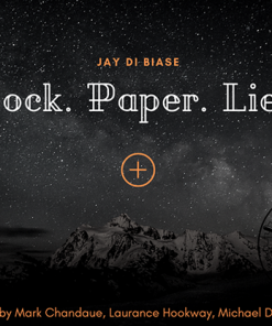Jay Di Biase – The Vault – Rock Paper Lies Plus