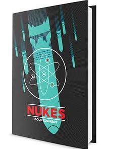 Nukes by Doug Edwards