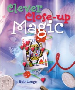 Bob Longe - Clever Close-up Magic
