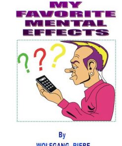 My Favorite Mental Effects by Wolfgang Riebe
