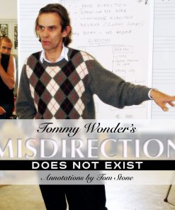 Tommy Wonder – Misdirection does not exist – with Annotations by Tom Stone
