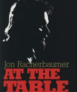 At the Table by Jon Racherbaumer