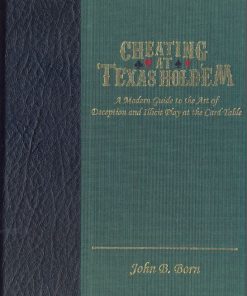 CHEATING AT TEXAS HOLD’EM by JOHN BORN