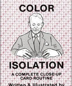Color Isolation by Joseph K. Schmidt