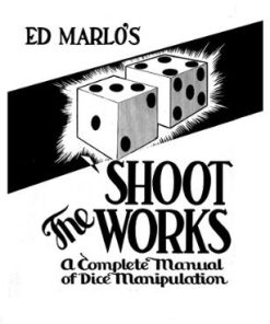 Shoot The Works by Edward Marlo