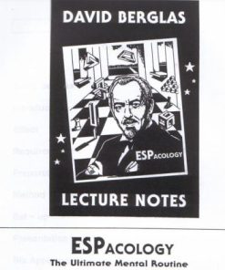 David Berglas - ESPacology Lecture Notes