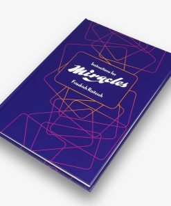 Instructions for Miracles by Friedrich Roitzsch