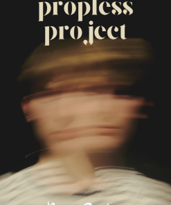 The Propless Project by Moses Sandeep