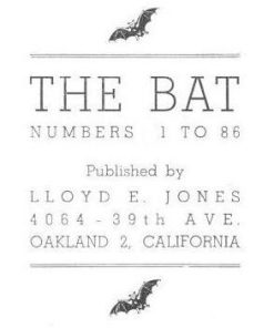 The Bat Numbers 1 - 86 by Lloyd E. Jones