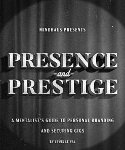 Presence and Prestige By Lewis Le Val
