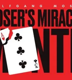 Moser's Miracle Monte by Wolfgang Moser