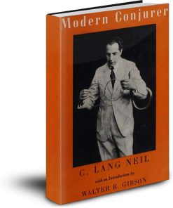 C. Lang Neil - The Modern Conjurer and Drawing-Room Entertainer