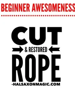 Hal Saxon - The Beginner Cut and Restored Rope