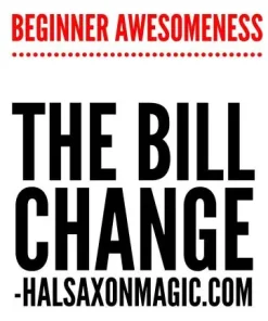 Hal Saxon - The Beginner Dollar Bill Change