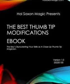 Hal Saxon - The Best Thumb Tip Modifications