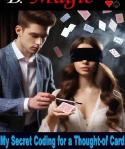 My Secret Coding for a Thought-of Card by Biagio Fasano (B.Magic)