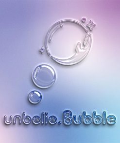 UNBELIE BUBBLE by Magicat