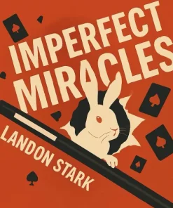 Imperfect Miracles by Landon Stark