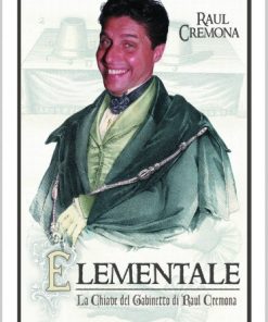 Raul Cremona - Elementale, la chiave del gabinetto (italian)