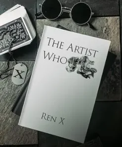 The Artist Who Lied by Ren X