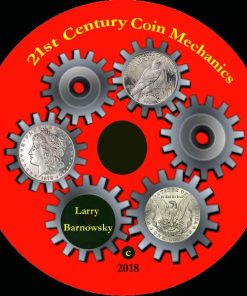 Larry Barnowsky - 21st Century Coin Mechanics