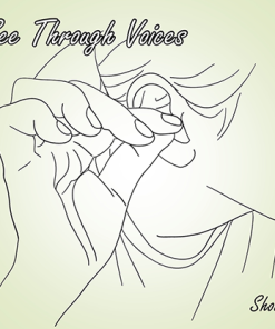 See Through Voices by Show
