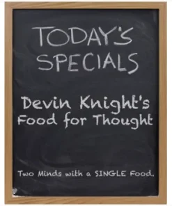Food for Thought by Devin Knights