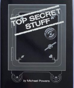 Top Secret Stuff The Close Up Magic of Michael Powers