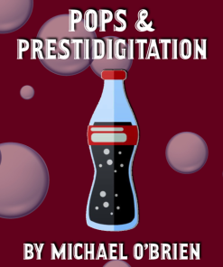 Pops & Prestidigitation by Michael O'Brien
