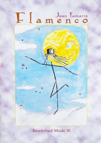 Juan Tamariz's Flamenco by Stephen Minch