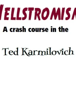 Ted Karmilovich - HELLSTROMISM