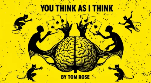Tom Rose - You Think As I Think