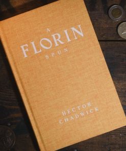 A Florin Spun by Hector Chadwick