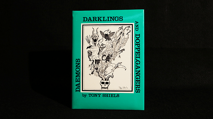 Daemons Darklings and Doppelgangers by Tony Shiels