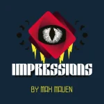 Impressions by Max Maven presented by Eric Mead and Mac King