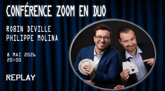 Conference ZOOM en duo avec Robin Deville & Philippe Molina