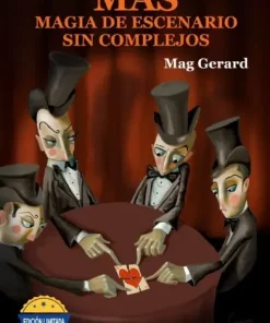 Mas magia de escenario sin complejos - Mag Gerard (Spanish)