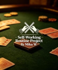 Self-Working Routine Project By Miku W