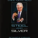 Steel and Silver by Paul Gertner